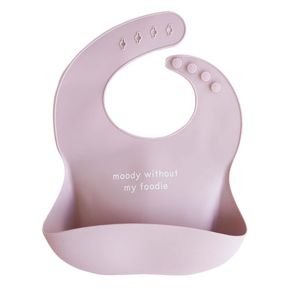Silicone Baby Bib | Moody Without My Foodie